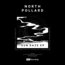 North Pollard - Doesn\'t Matter What People Say (Original Mix)