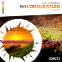 Luis A. Moreno - Passion Mountains (Original Mix)