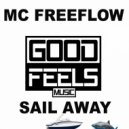 MC Freeflow - Sail Away