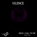 Vilence - Call To Me