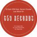 DJ Spin 659 feat. Darian Crouse - Just Move On