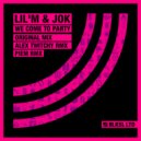 Lil'M & Jok - We Come To Party