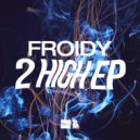 Froidy - Weaponary