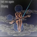 Doyeq - Not Me
