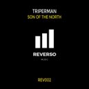 Triperman - Son Of The North (RazV Remix)