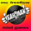 MC Freeflow - Mind Games