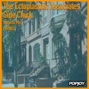 The Ectoplasmic Associates - Side Chick (Original Mix)
