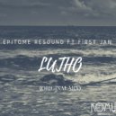 Epitome Resound ft First Jan - Lutho