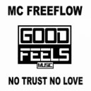 MC Freeflow - No Love No Trust (Instrumental)