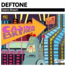 Deftone - Casino