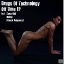 Drugs Of Technology - Reverse (Original Mix)