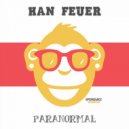 Han Feuer - It's On Tonight