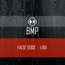 False Gods - I Did