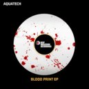 AquaTech - Bloodprint (Afro Tech Mix)