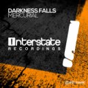 Darkness Falls - Mercurial (Original Mix)