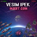 Vesim Ipek - Insert Coin