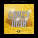 Mc Fierli & Dottor Fazz - Crazy Man (Original Mix)