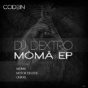 DJ Dextro - Motor Device (Original Mix)