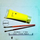 Soldera - C\'mon (Clock Remix)