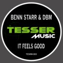 BennStarr & DBM - It Feels Good (Da Kidz Beatdown Mix)