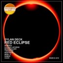Dylan Deck - Red Eclipse (Morninglory Daybreak Remix)
