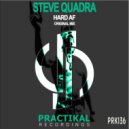 Steve Quadra - Hard AF (Original Mix)