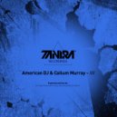 American DJ & Callum Murray - XXX (Doctor Boom Remix)