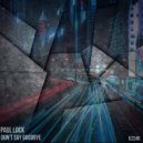 Paul Lock - Don\'t Say Goodbye (Alex Deeper Remix)