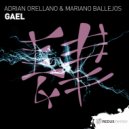Adrian Orellano & Mariano Ballejos - Gael