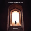 Hyperation feat. Madlen - TSSYM (Original Mix)