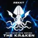 REKKT - The Krakken (Original Mix)