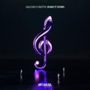 Galoski X Ra5tik - Shake It Down (Original Mix)