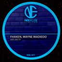 Fhaken, Wayne Madiedo - The Jamm