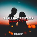Tjalling Reitsma - Because Of You (Radio Mix)