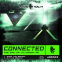 ConnecteD - When They Arrived (Original Mix)