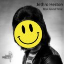 Jethro Heston - Real Good Time (Extended Mix)