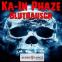 Ka-In Phaze - Blutrausch