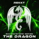 REKKT - The Dragon (Original Mix)