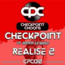 Checkpoint Ft Jonny Le Wolf - Realise 2 (Original Mix)