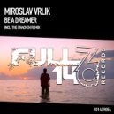 Miroslav Vrlik - Be A Dreamer