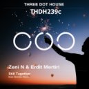 Zeni N & Erdit Mertiri - Still Together
