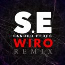Sandro Peres & Alex Hutter - S.e. (Mucho Gracias WIRO Remix)