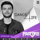 FARBE - Dance 4 Life Episode 44 (2019-06-12) - DMFest 2019 ()