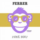 Ferrer - It's Soul