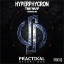 Hyperphycron - Time Warp (Original Mix)