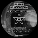 Mike Millrain - I Can Show You