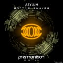Asylum - Bootie Shaker (Original Mix)