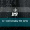 Oleg Xaler & Neon Movement - Aurora