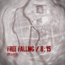 M.V.O. Project - Free Falling / 8:15 (Original Mix)