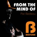 Pat Bedeau - Adventures In Space